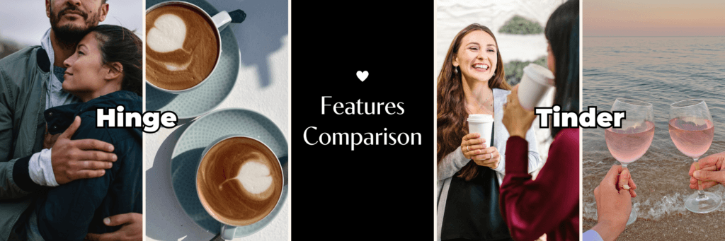Tinder vs Hinge features comparison with images of couples on dates and having coffee together.